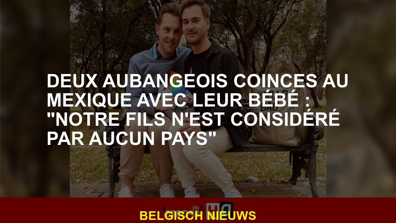 Deux Aubageois sont restés au Mexique avec leur...
