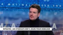 Benjamin Morel : «Ce qui fait peur à un gouvernement, ce sont les grèves. Les grèves dans des secteurs bloquants soutenues par l’opinion»