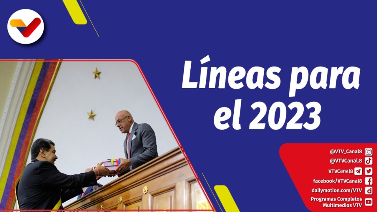 La Hojilla | Líneas de trabajo de la Revolución Bolivariana para 2023
