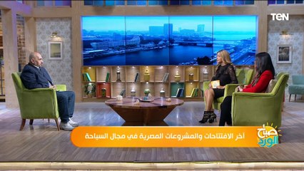 مش مناطق أثرية فقط.. تعرف على افضل الرحلات والاماكن السياحية في الاقصر واسوان