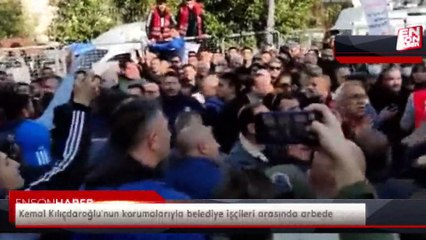 Kemal Kılıçdaroğlu'nun korumalarıyla belediye işçileri arasında arbede