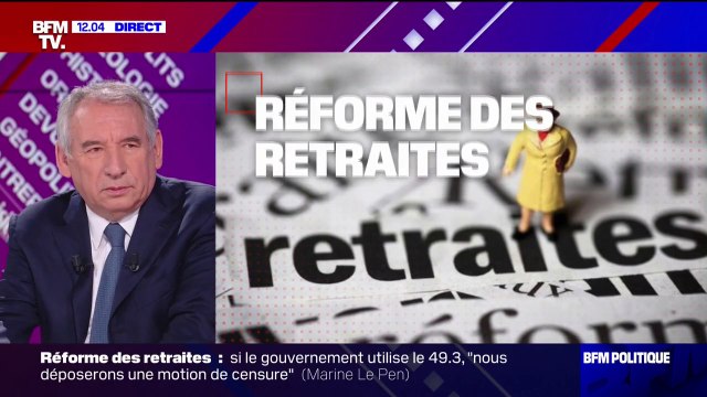 François Bayrou, président du Modem: La question est: 'est-ce qu'on peut vivre sans réforme des retraites?