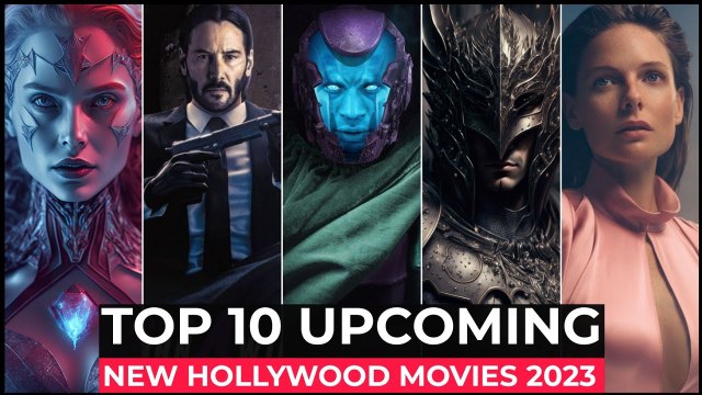 Top 10 Most Awaited Upcoming Hollywood Movies Of 2023 || Best Upcoming Movies 2023 || New Movies 2023