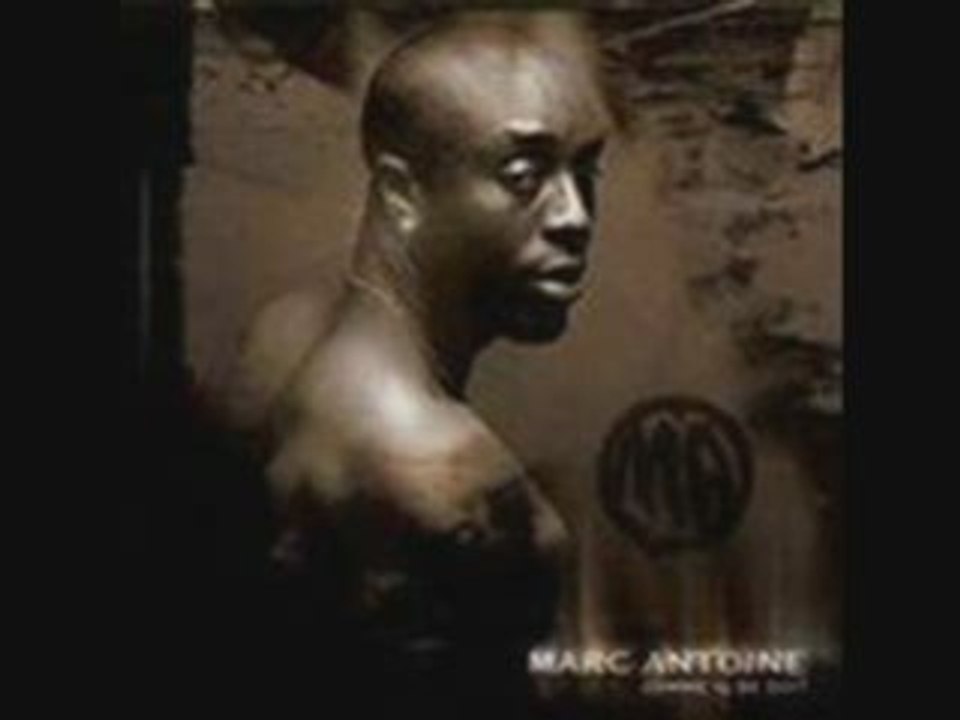 Marc Antoine - Tant besoin de toi