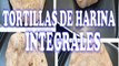 tortillas integrales #shorts the best wheat tortillas