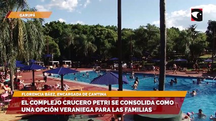 El complejo crucero petri se consolida como una opción veraniega para las familias Misioneras