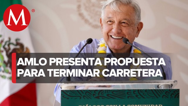 AMLO da un mes para acuerdo con pueblos o nuevo trazo de vía Oaxaca-Puerto Escondido
