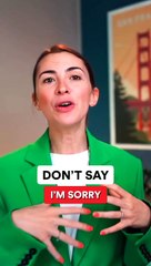 Stop saying 'I'm sorry' - Use these alternatives to SOUND LIKE A NATIVE