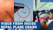 Nepal Plane Crash: Viral video show what happened inside the plane | Oneindia News *News