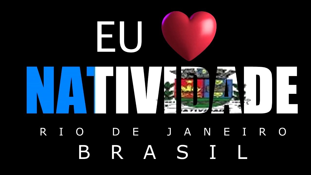HINO DE NATIVIDADE - RJ ( FOTOS, LETRA E MÚSICA)
