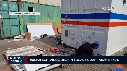 Rumah Kontainer, Diklaim Solusi Rumah Tahan Banjir