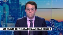 L'édito de Paul Sugy : «Les jeunes sont-ils fâchés avec la science ?»