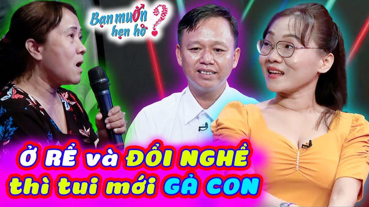 Mẹ Vợ Tương Lai YÊU CẦU Đàng Trai PHẢI ĐỔI NGHỀ Đi Ở Rể Thì Mới Gả Con Gái  Bạn Muốn Hẹn Hò 2023