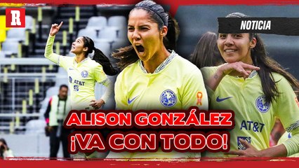 MUY POSIBLE que ALISON González JUEGE en la FINAL contra las TUZAS