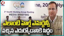 We Are Ready To Face Any Kind Of Health Emergency Says Central Health Secretary Lav Agarwal| V6 News