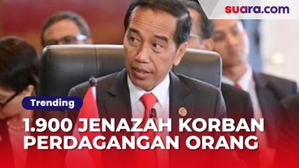 1.900 Jenazah WNI Korban Perdagangan Orang Dipulangkan, Jokowi Perintahkan Tak Ada 'Backing-backingan'