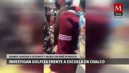 Una mujer con su bebé en brazos es golpeada en Chalco, EdoMéx