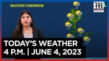 Today's Weather, 4 P.M. | June 4, 2023