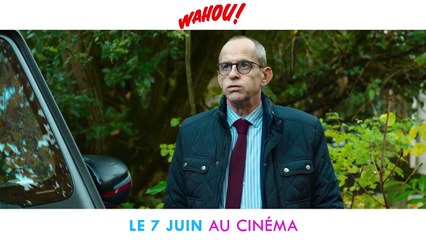 Wahou! - Trailer