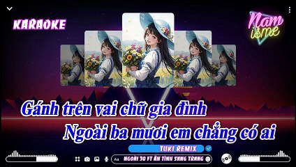 KARAOKE - NGOÀI 30 FT ÂN TÍNH SANG TRANG - TUKI REMIX