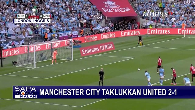 Manchester City Raih Gelar Juara Piala FA, Kalahkan MU 2-1