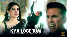 Meri Zindagi Se Jane Ka Kya Loge Tum | B Praak | Akshay Kumar | Amyra Dastur |4k uhd video 2023