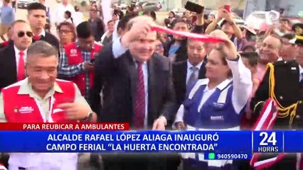 Alcalde Rafael López Aliaga inaugura campo ferial "La Huerta Encontrada"