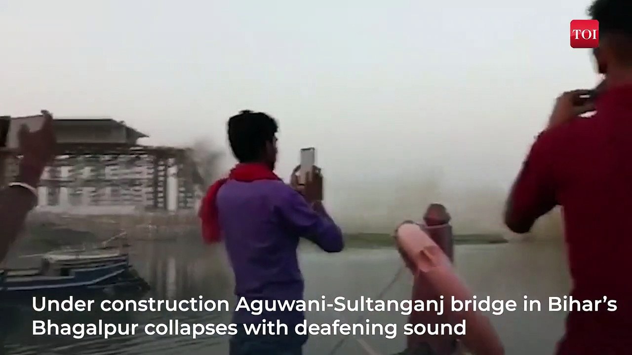 Bihar: Under-construction bridge collapses in seconds for the second ...