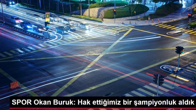 SPOR Okan Buruk: Hak ettiğimiz bir şampiyonluk aldık