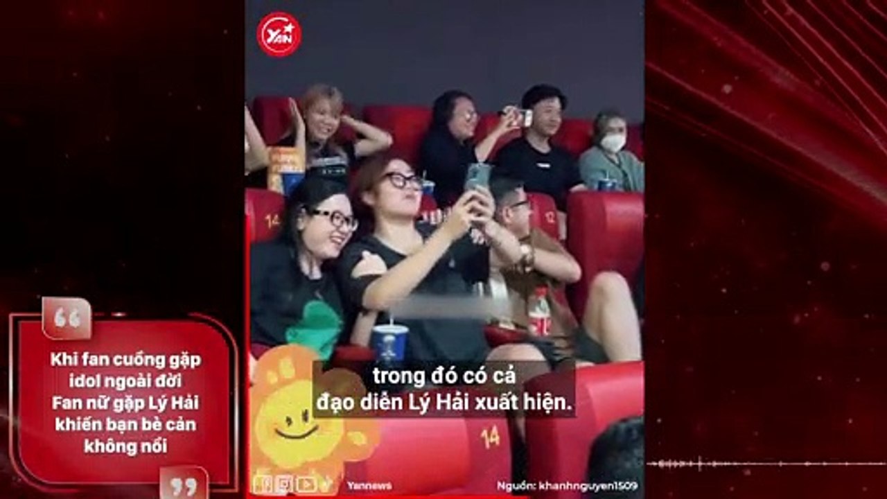 Khi fan cuồng gặp idol ngoài đời Fan nữ gặp Lý Hải khiến bạn bè cản không nổi