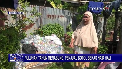 Video herunterladen: Puluhan Tahun Menabung, Penjual Botol Bekas di Bengkulu Akhirnya Naik Haji!