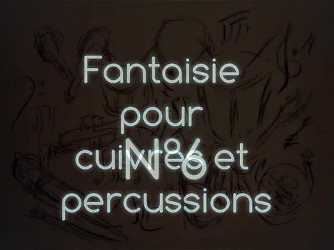 FANTAISIE POUR CUIVRES ET PERCUSSIONS N°6