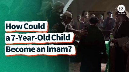 How Could a 7-Year-Old Child Become an Imam?