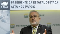 Jean Paul Prates exalta desempenho das ações da Petrobras