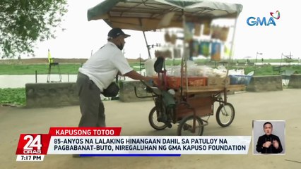 85-anyos na lalaking hinangaan dahil sa patuloy na pagbabanat-buto, niregaluhan ng GMA Kapuso Foundation | 24 Oras