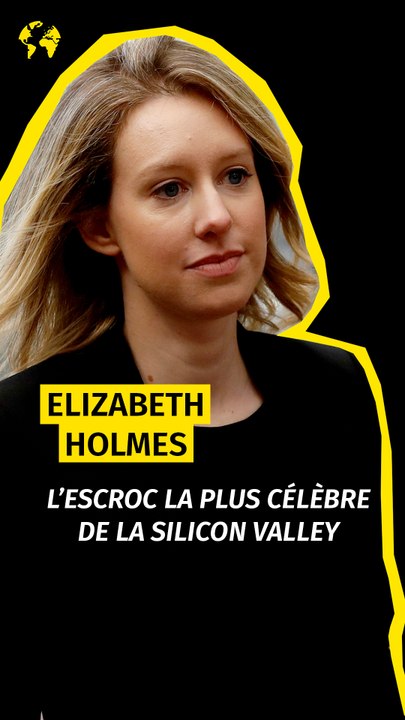 L'escroc la plus célèbre de la Silicon Valley