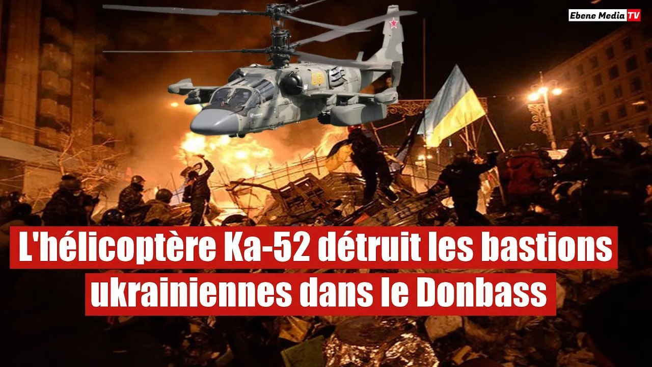 L'hélicoptère Ka-52 détruit les bastions ukrainiennes dans le Donbass