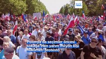Polonya'da seçimler öncesi sokağa inen yarım milyon kişi hükümeti protesto etti