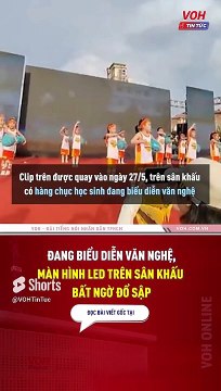 Đang biểu diễn văn nghệ, màn hình LED trên sân khấu bất ngờ đổ sập_ VOH Tin Tức