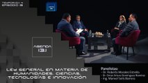 T4 Ep.19 - Agenda 13.1 | Ley General en materia de Humanidades, Ciencias, Tecnologías e Innovación.