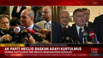 Son Dakika: AK Parti'nin TBMM Başkan Adayı Numan Kurtulmuş oldu