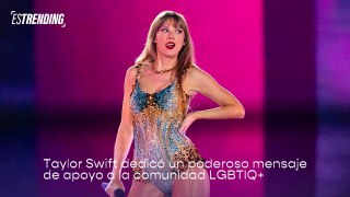 El poderoso mensaje de Taylor Swift a la comunidad LGBTIQ+