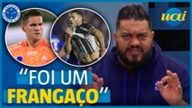 Hugão detona Cabral e pede novo goleiro no Cruzeiro