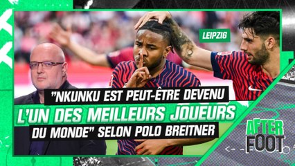 Leipzig : "Nkunku est peu-être devenu l'un des meilleurs joueurs du monde" constate Polo Breitner
