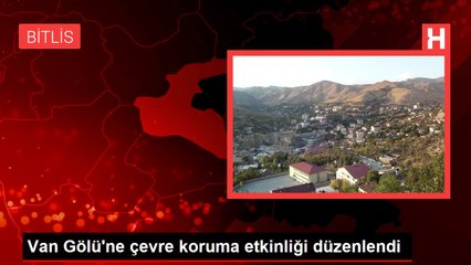 Van Gölü'ne çevre koruma etkinliği düzenlendi