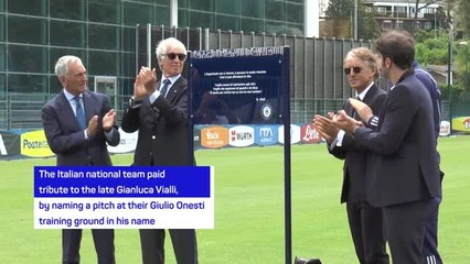 Italy honour training ground in Vialli's name