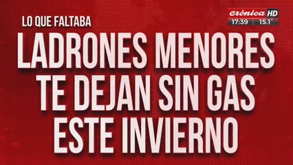 Ladrones menores te dejan sin gas este invierno