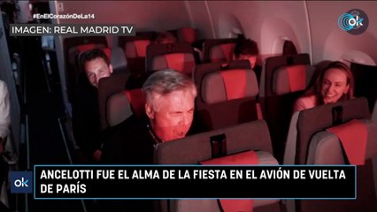 Ancelotti fue el alma de la fiesta en el avión de vuelta de París