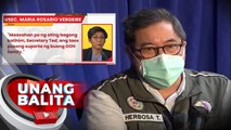 Buo raw ang suporta ng DOH sa pagbabalik ni Dr. Ted Herbosa sa kagawaran bilang bagong kalihim | UB