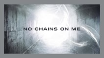 Chris Tomlin - No Chains On Me (Lyric Video)